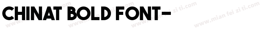 Chinat Bold Font字体转换